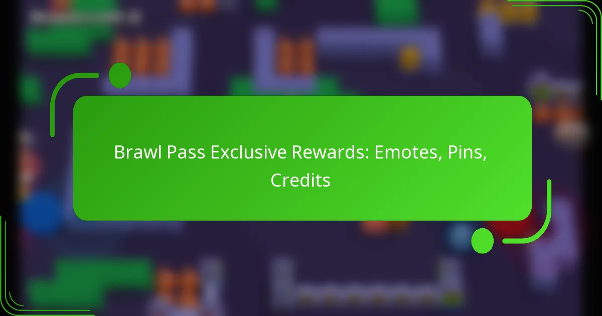 Brawl Pass Exclusive Rewards: Emotes, Pins, Credits