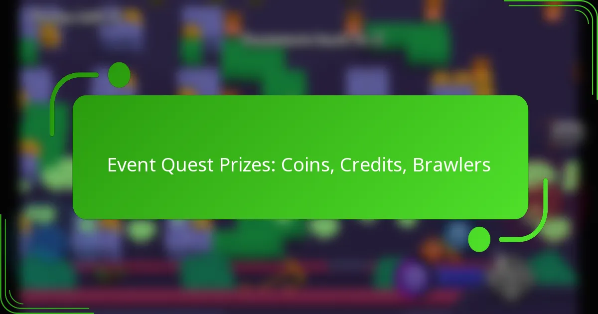 Event Quest Prizes: Coins, Credits, Brawlers